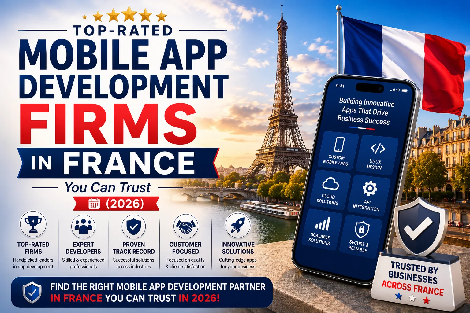 Top-Rated Mobile App Development Firms in France You Can Trust (2026)