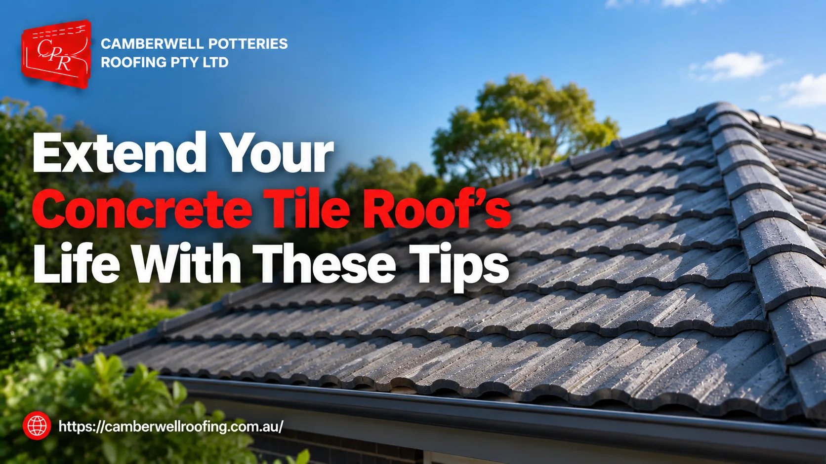 Extend Your Concrete Tile Roof’s Life With These Tips