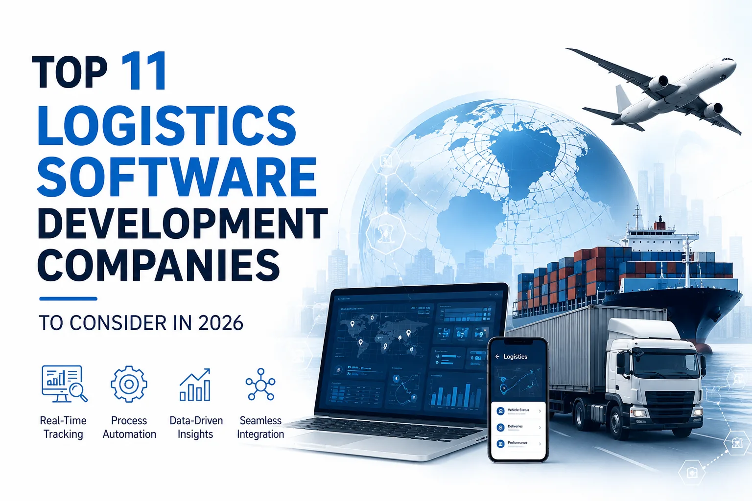 Top 11 Logistics Software Development Companies to Consider in 2026