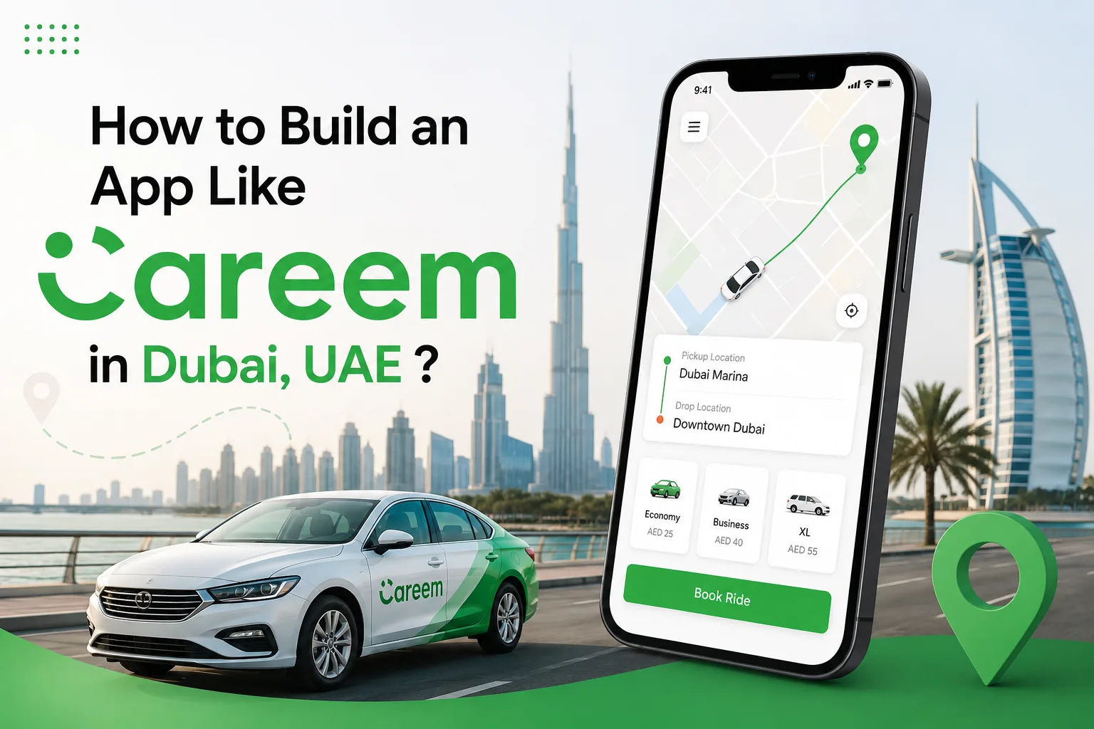 How to Build an App Like Careem in Dubai, UAE in 2026?