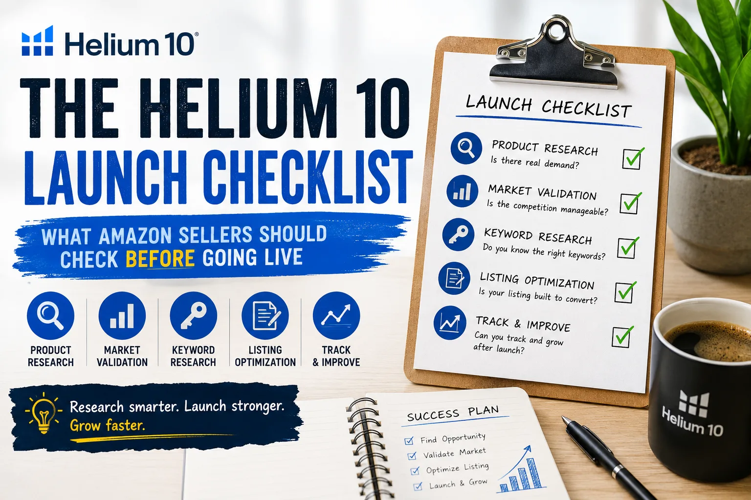 The Helium 10 Launch Checklist: What Amazon Sellers Should Check Before Going Live