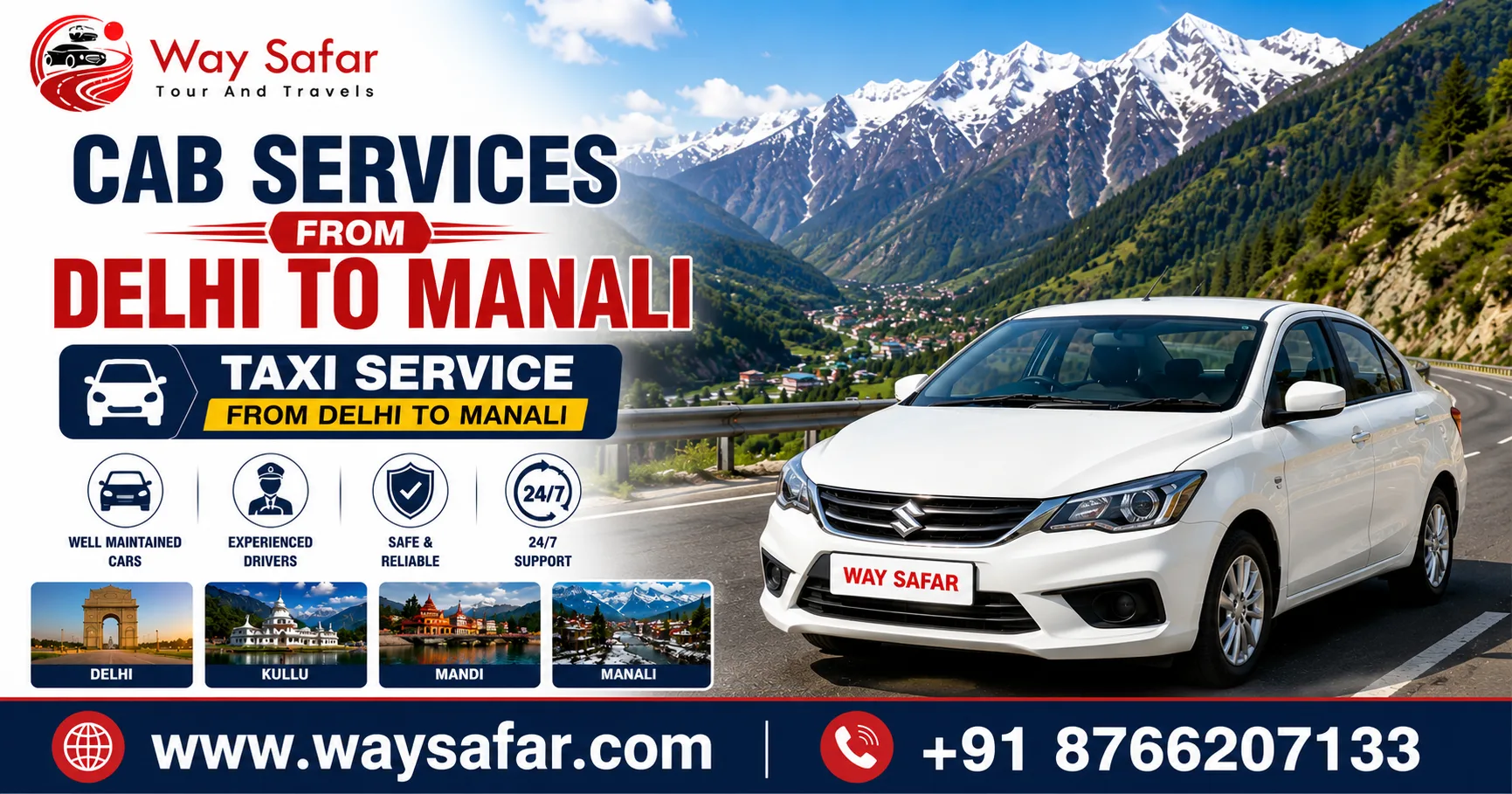 Cab Services From Delhi to Manali – A Comfortable Journey Through the Hills