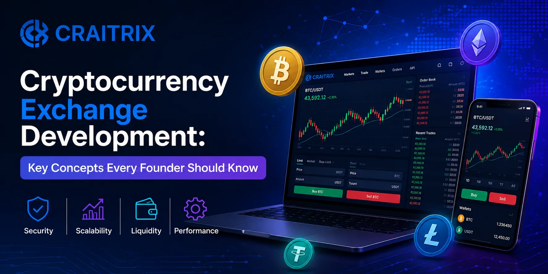 Cryptocurrency Exchange Development: Key Concepts Every Founder Should Know