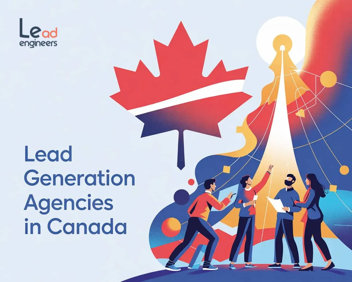 Top Benefits of Hiring a Lead Generation Agency in Canada for Local Businesses