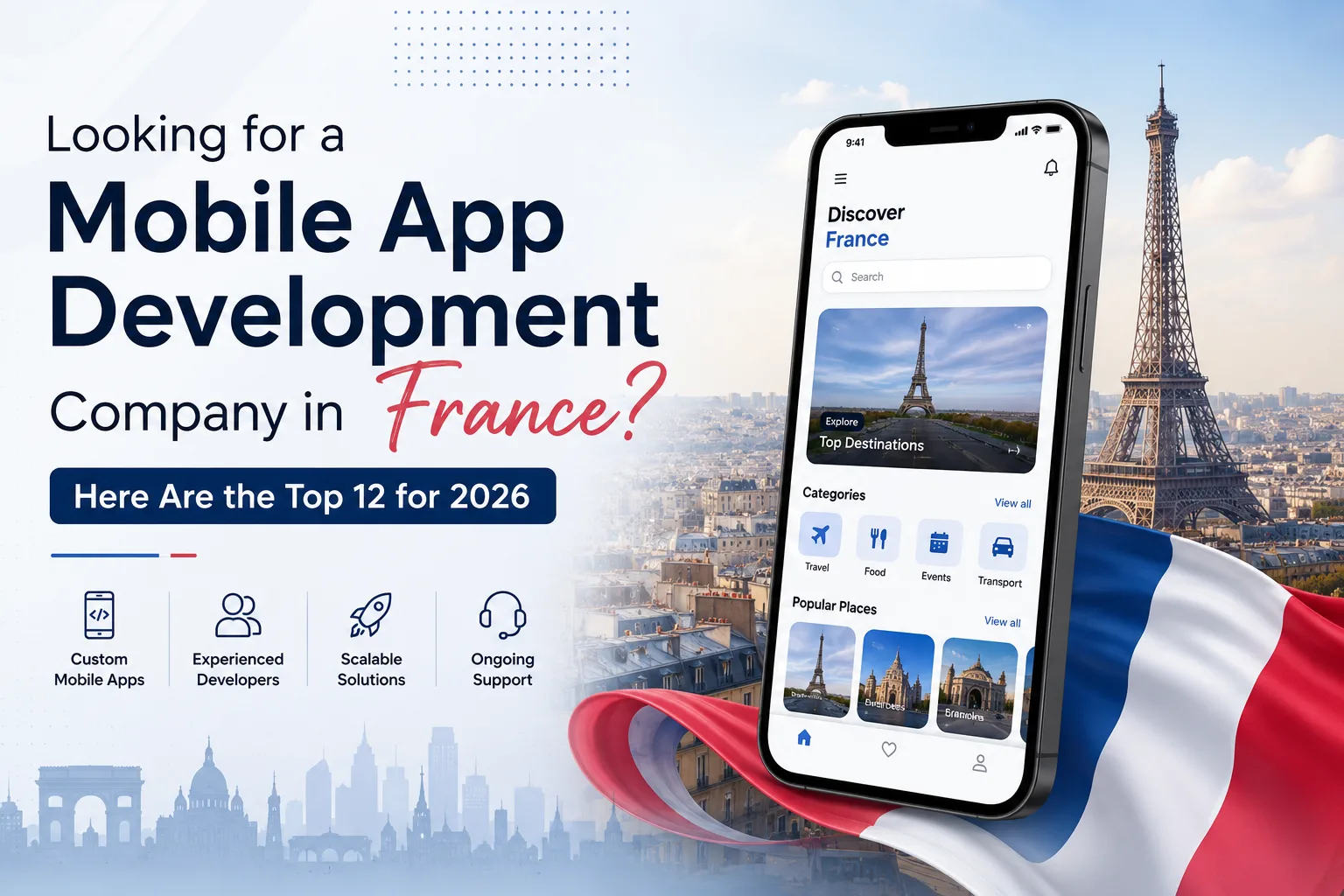 Looking for a Mobile App Development Company in France? Here Are the Top 12 for 2026
