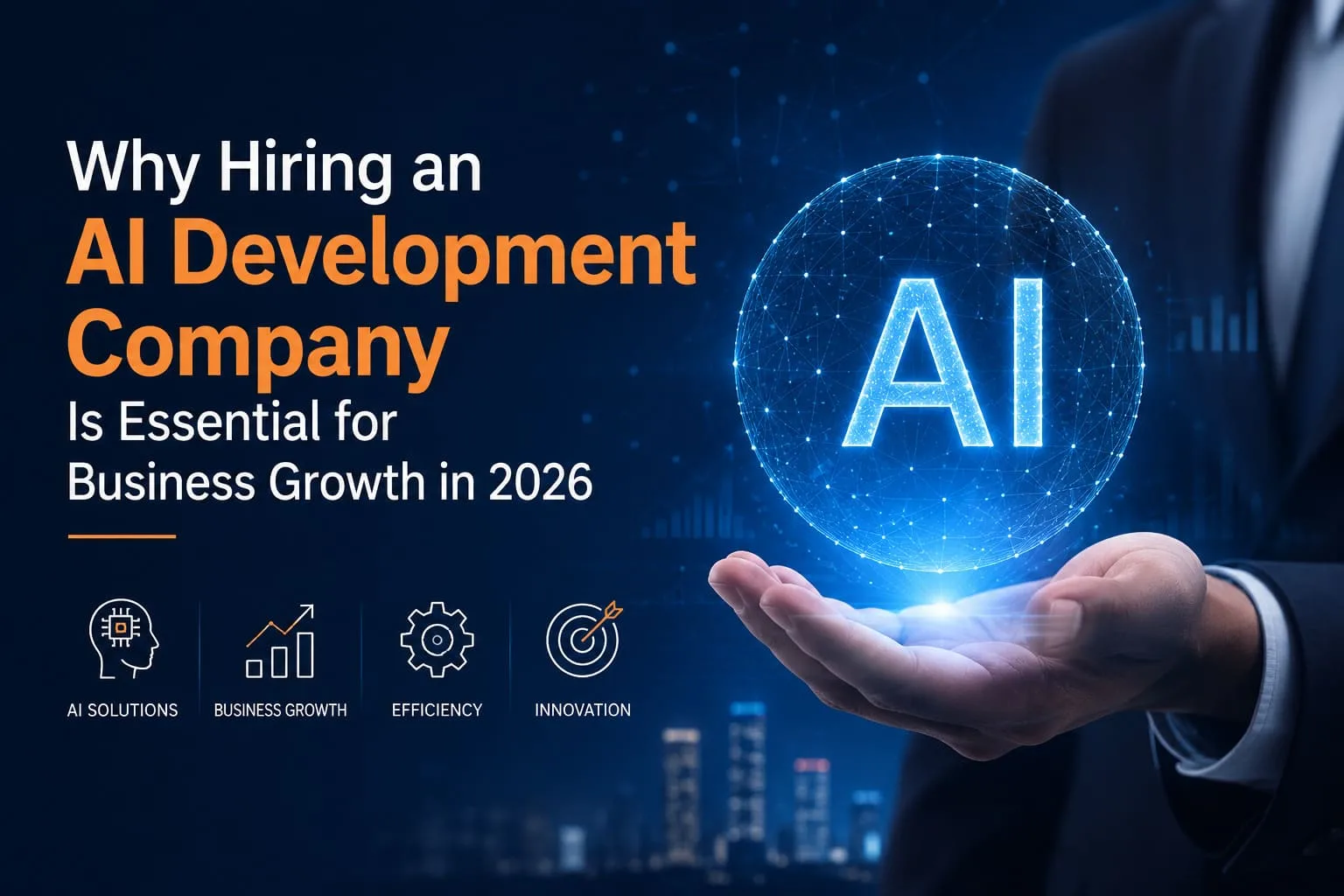 Why Hiring an AI Development Company Drives Growth