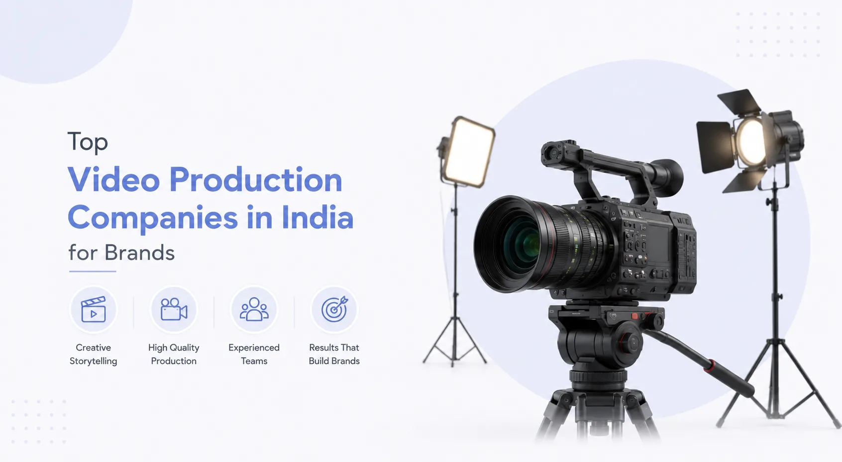Top Video Production Companies in India for Brands