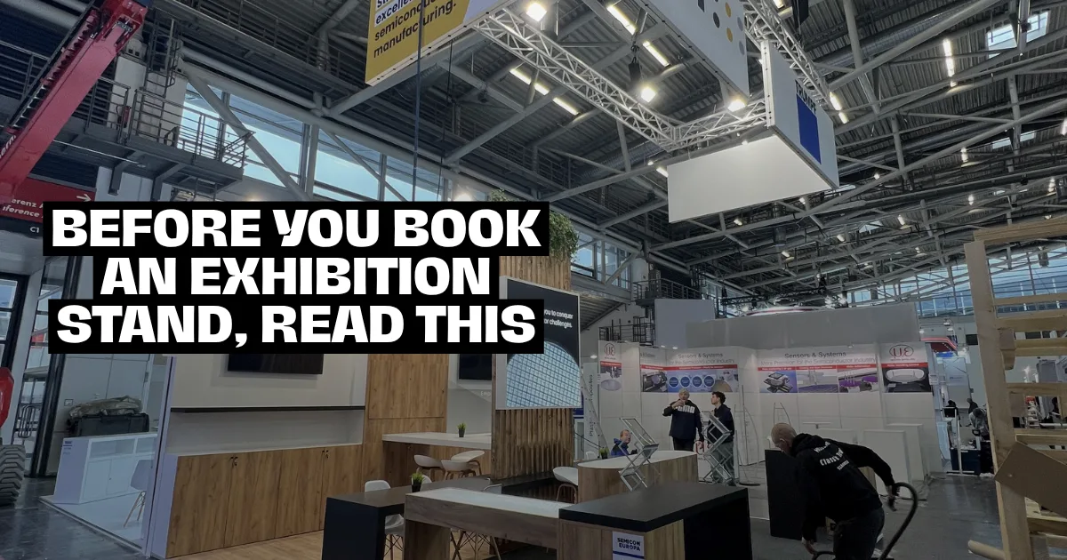 Before You Book an Exhibition Stand, Read This