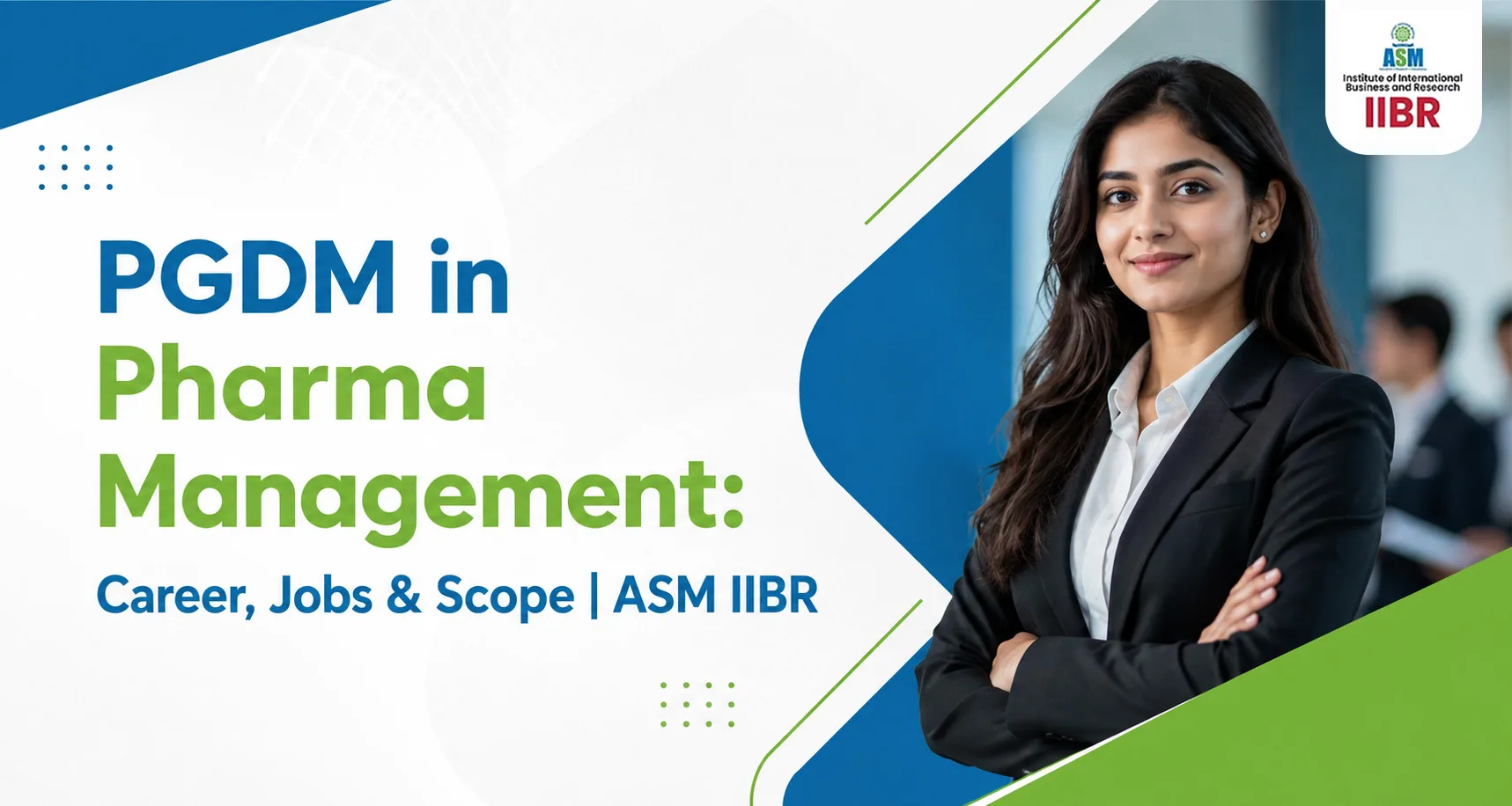Top Career Opportunities After PGDM in Pharma Management: Jobs, Salary & Future Scope