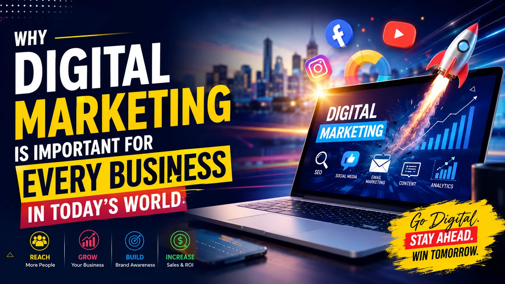 Why Digital Marketing Is Important for Every Business in Today's World
