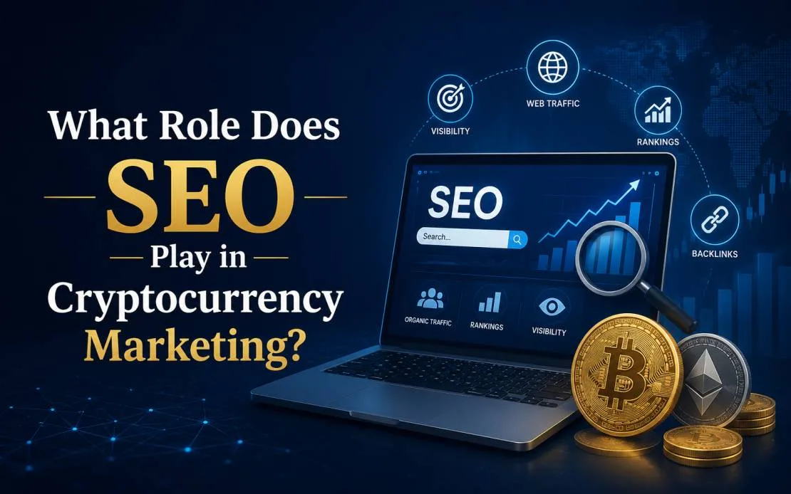What Role Does SEO Play in Cryptocurrency Marketing?