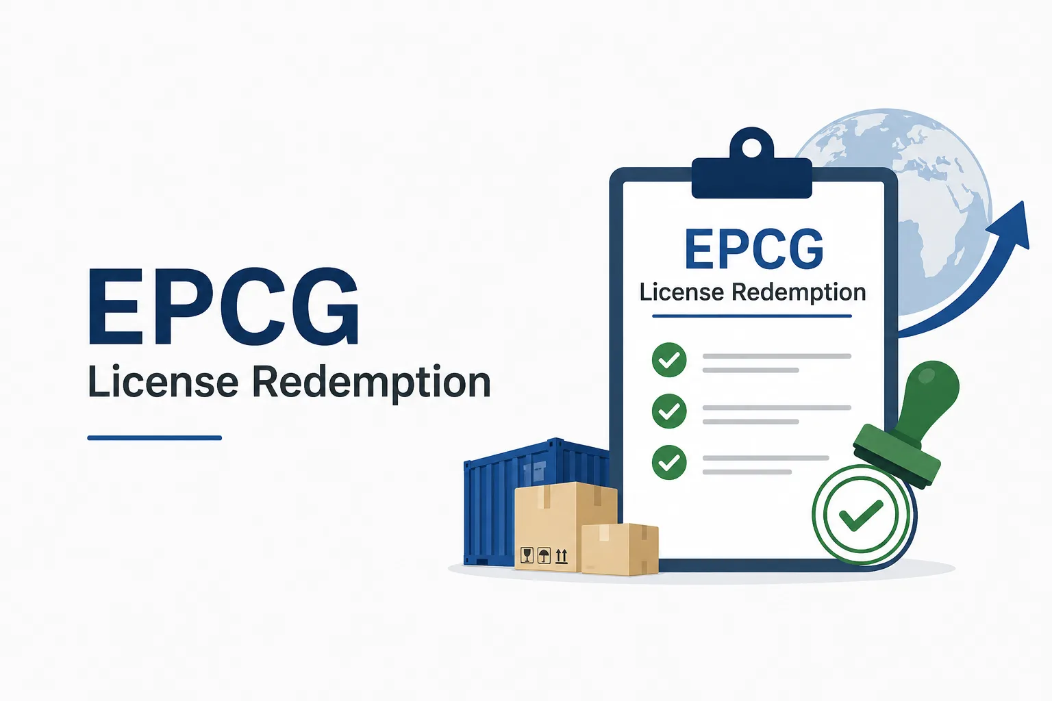 Benefits of EPCG License Redemption for Export Businesses