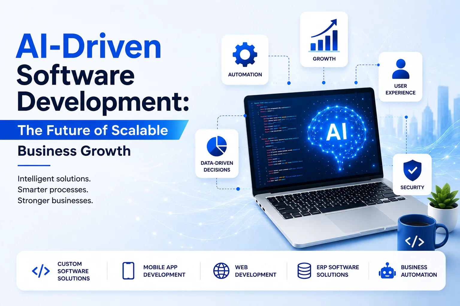 AI-Driven Software Development: The Future of Scalable Business Growth