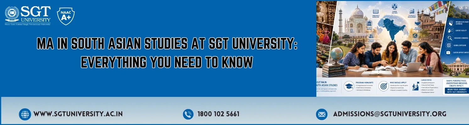 MA in South Asian Studies at SGT University