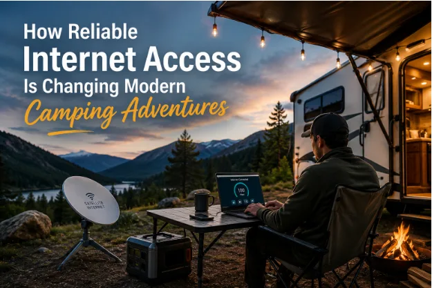 How Satellite Internet Helps Campers Stay Connected Off-Grid