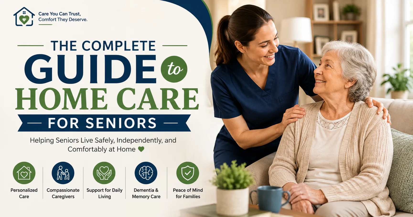 The Complete Guide to Home Care for Seniors