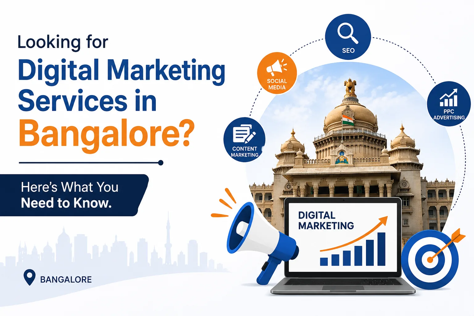 Looking for Digital Marketing Services in Bangalore? Here's What You Need to Know