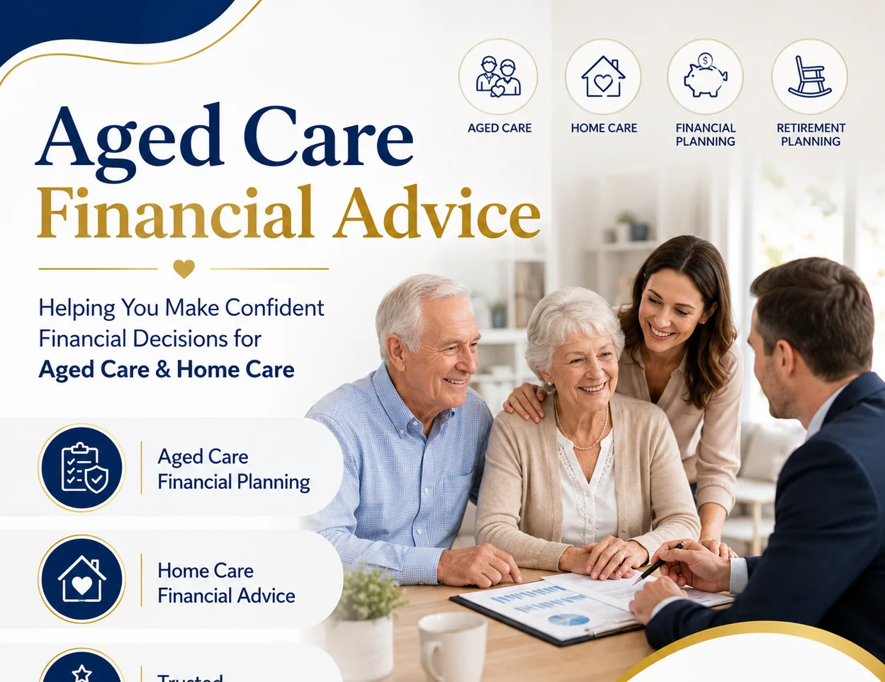 Aged Care Financial Advice: Smart Financial Planning for Aged Care and Home Care
