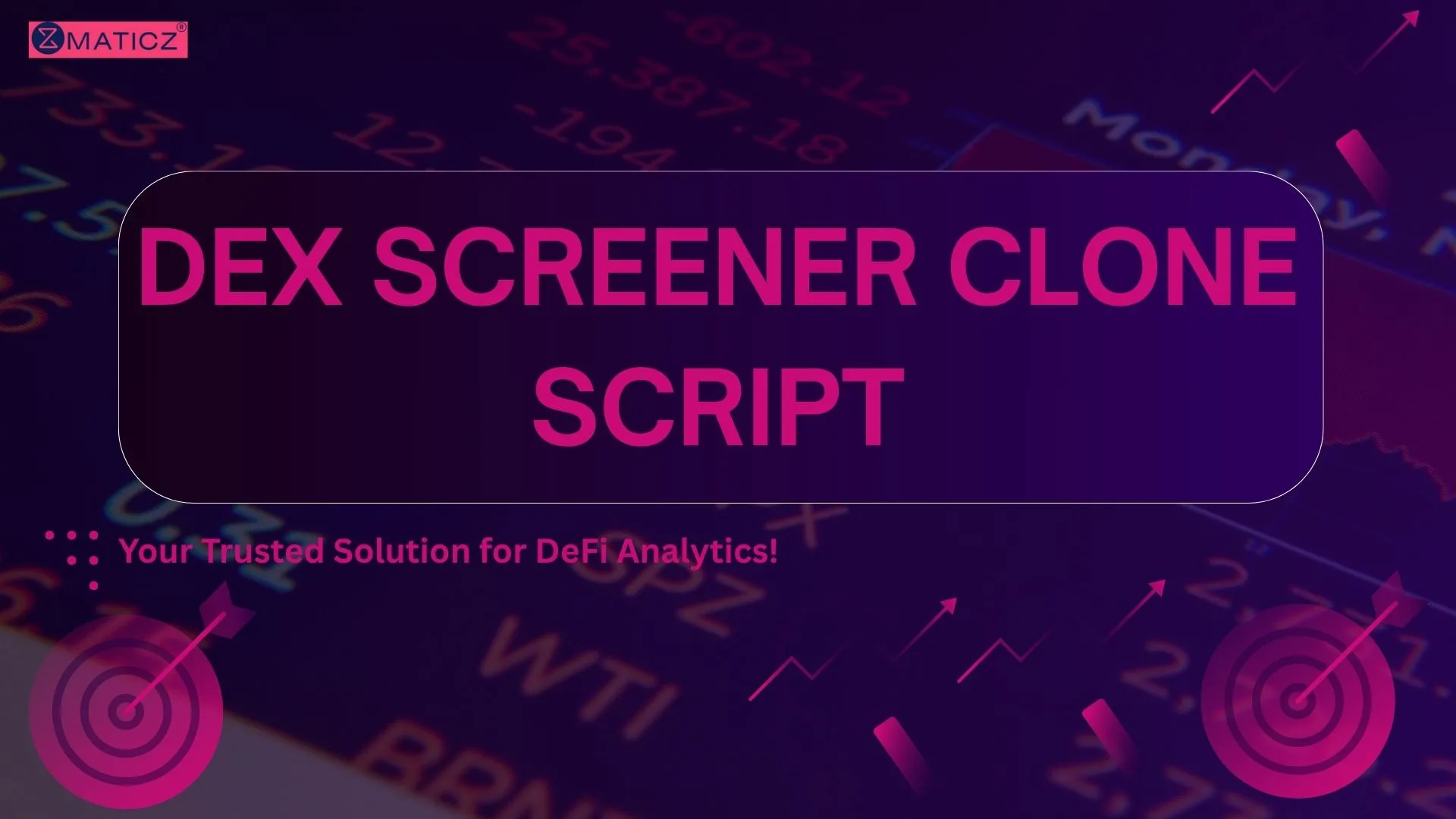 Accelerate Crypto Business Growth with a DEX Screener Clone Script