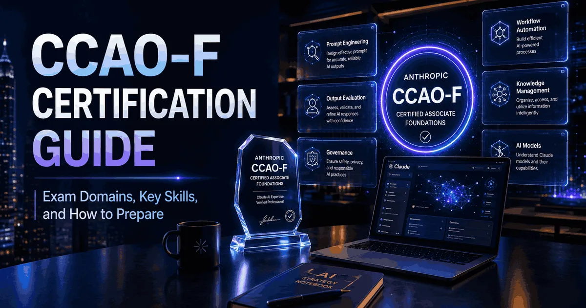 CCAO-F Certification Explained: Skills, Exam Domains, and Preparation Strategy