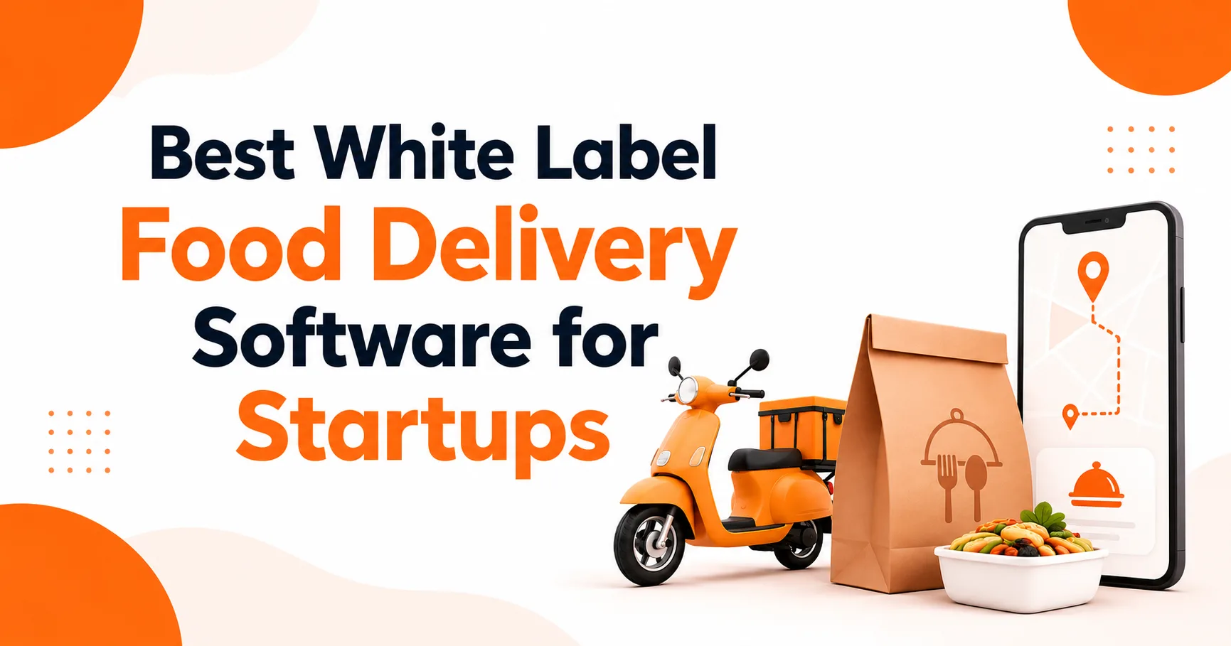 Best White Label Food Delivery Software for Startups in 2026