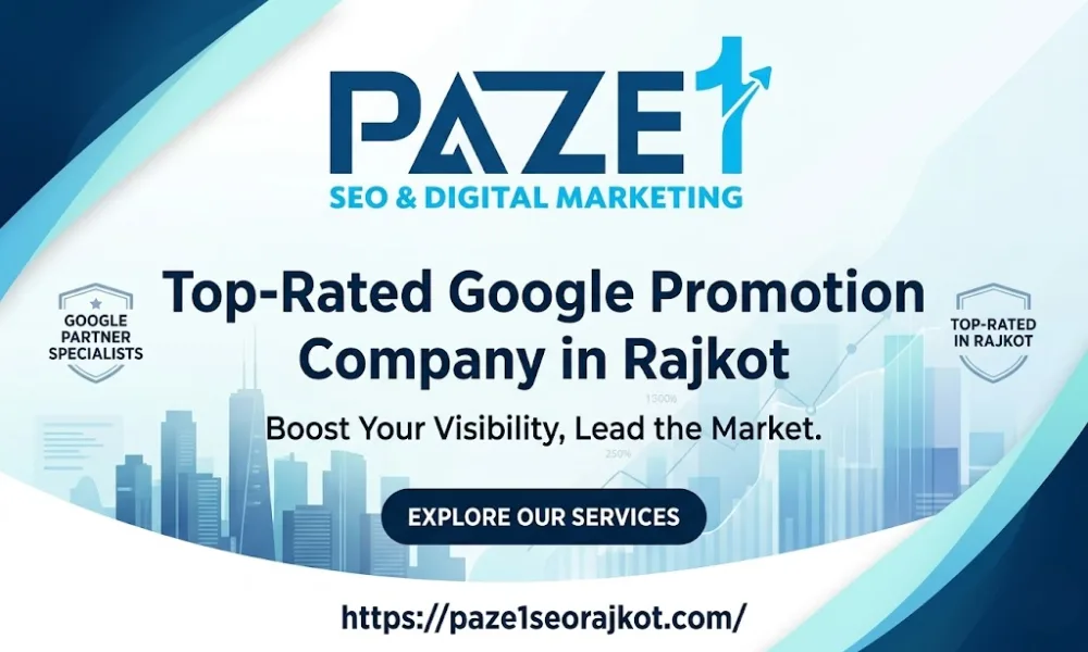 Reliable Google Promotion Company in Rajkot for Long-Term Success