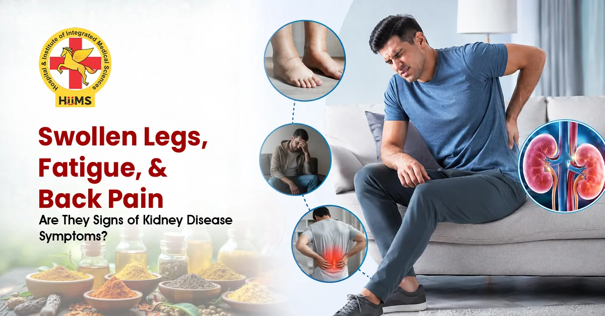 Swollen Legs, Fatigue & Back Pain: Key Kidney Disease Symptoms to Know
