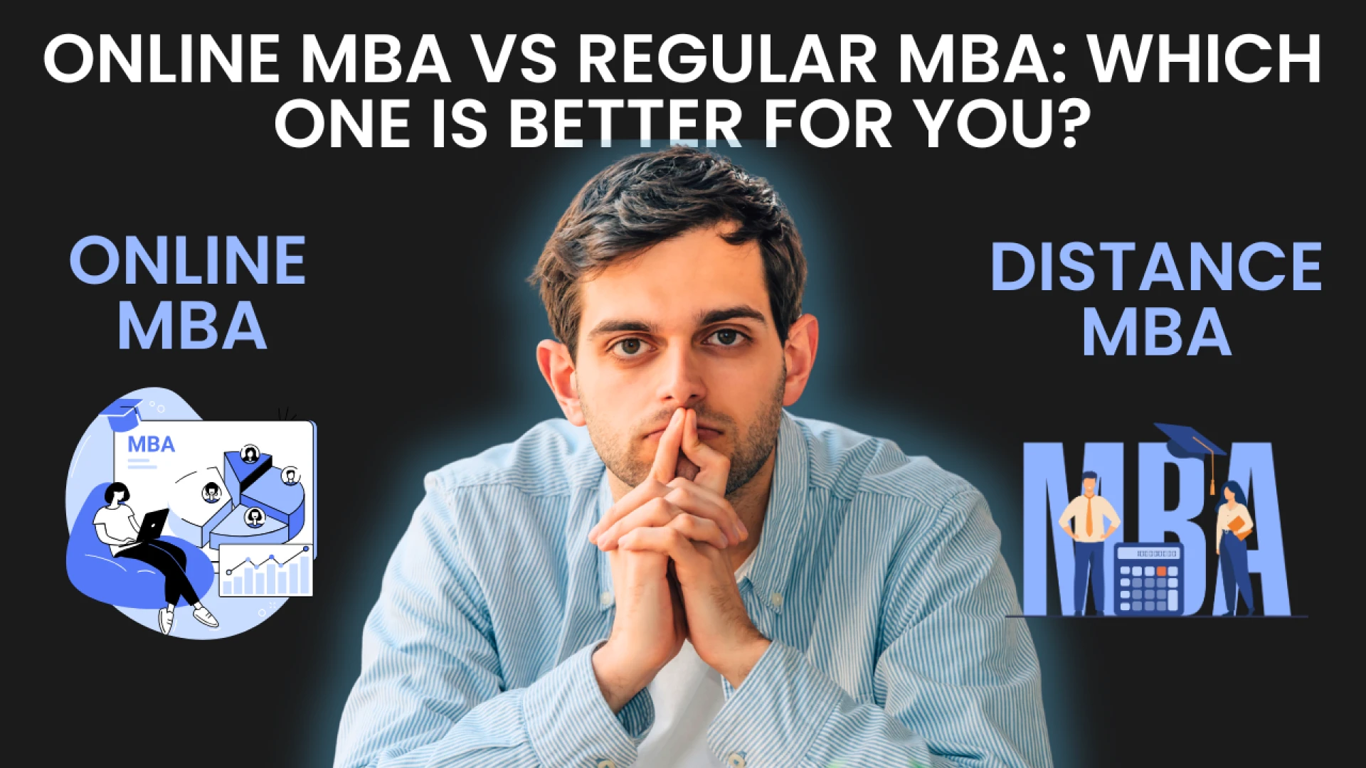 Online MBA vs Regular MBA: Which One is Better for You?