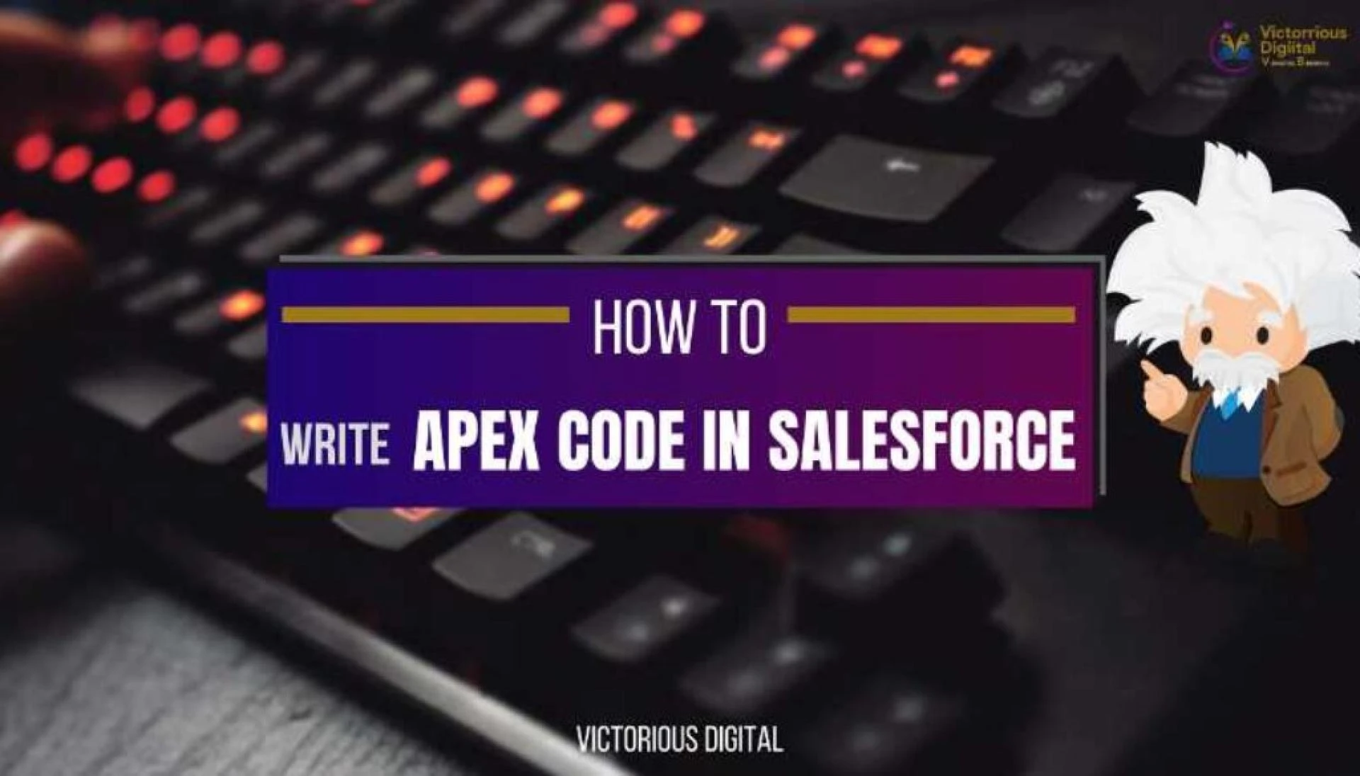 Salesforce Apex: A Comprehensive Guide to Mastering Salesforce Development