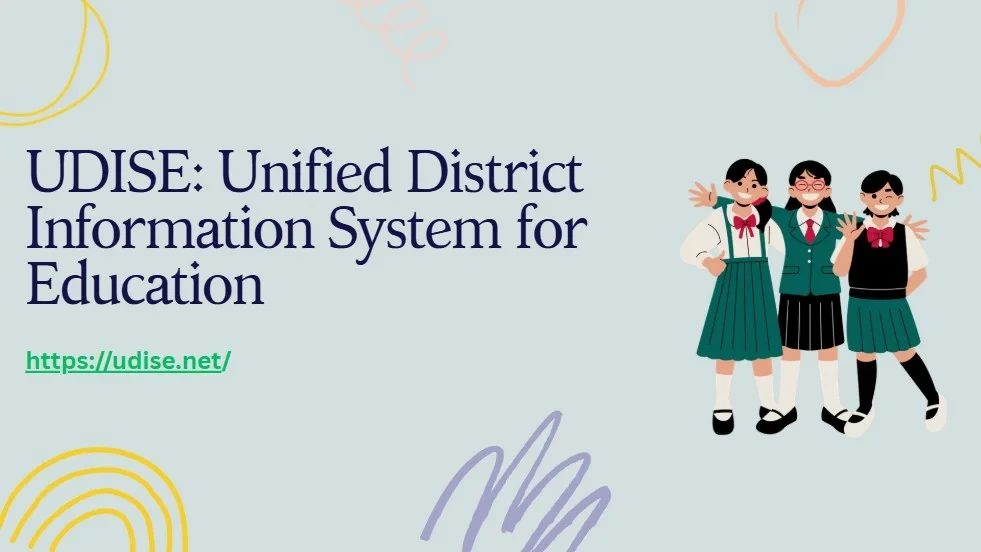 UDISE: Revolutionizing School Data Management in India