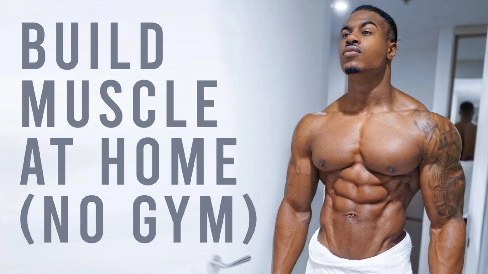 How to Build Muscle at Home Without Going to the Gym