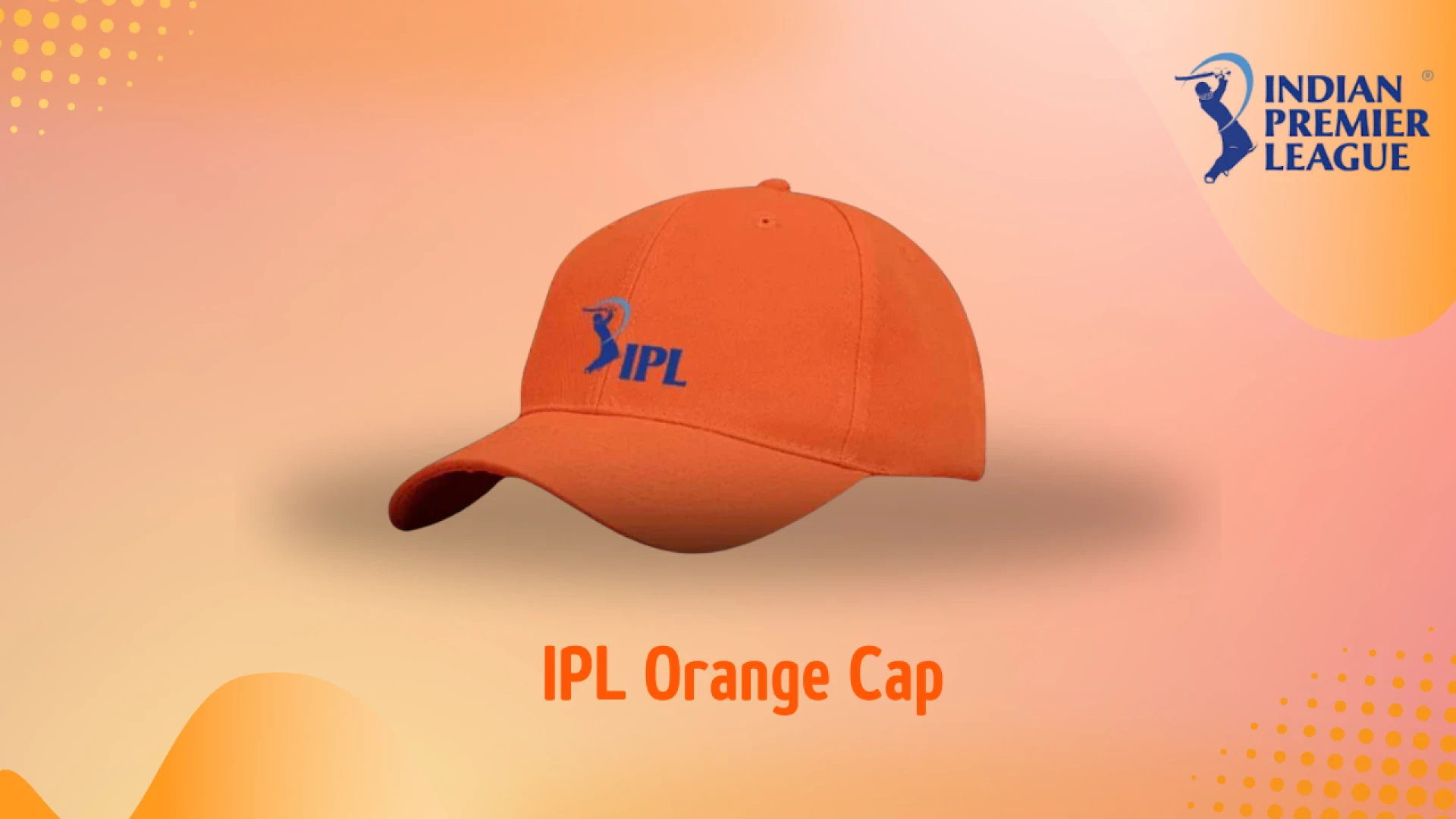 Orange Cap Winners List in IPL 