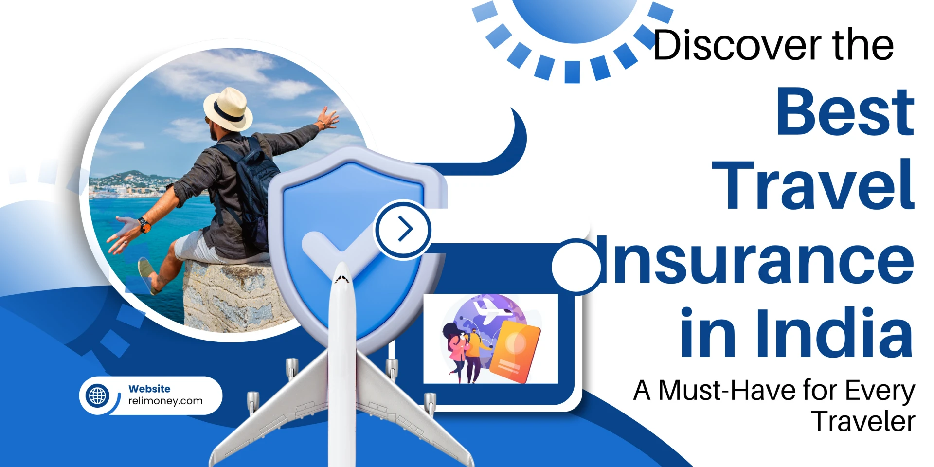 Discover the Best Travel Insurance in India: A Must-Have for Every Traveler