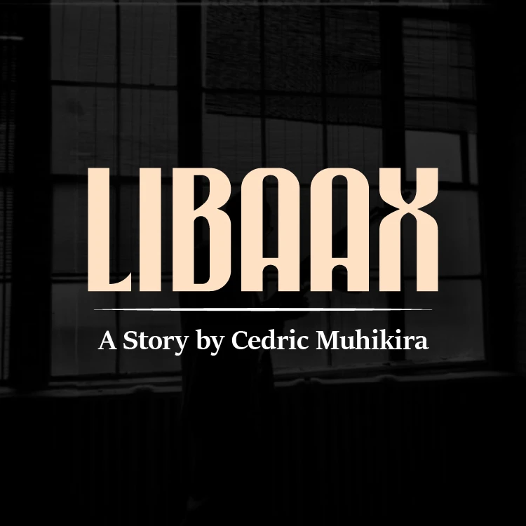 Meaningful Review of LIBAAX – A Refugee’s Journey to Self and Society by Cedric Muhikira 