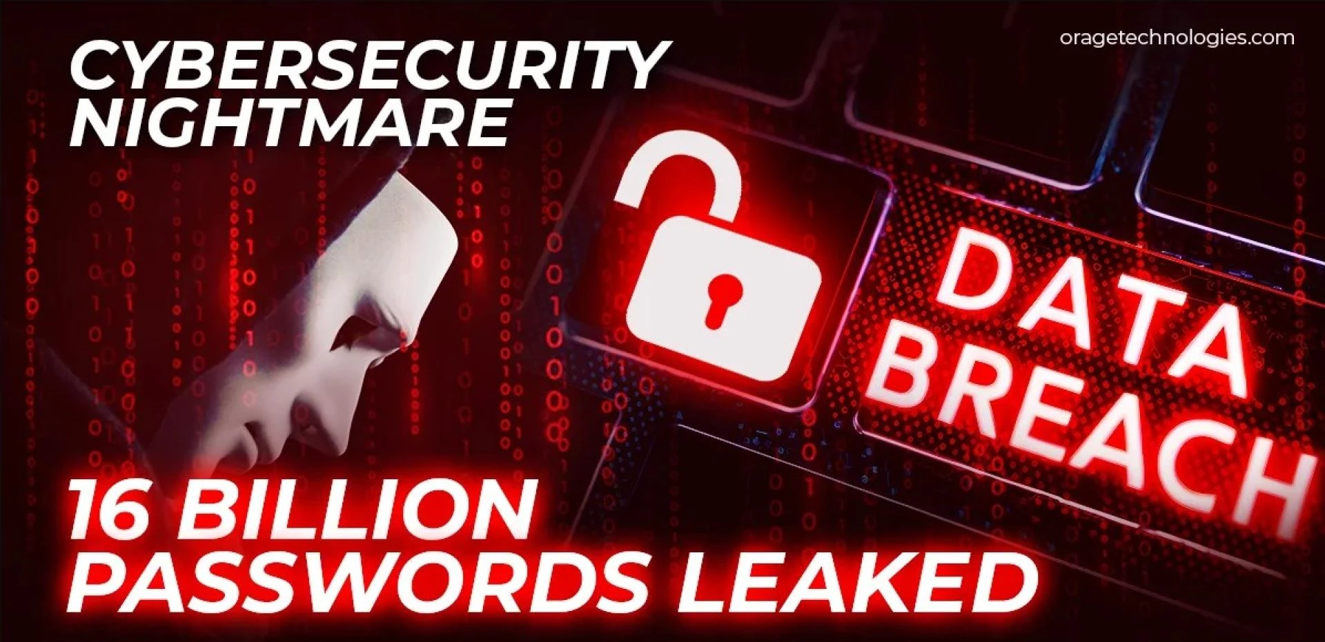 A cybersecurity nightmare: 16 billion passwords were stolen.