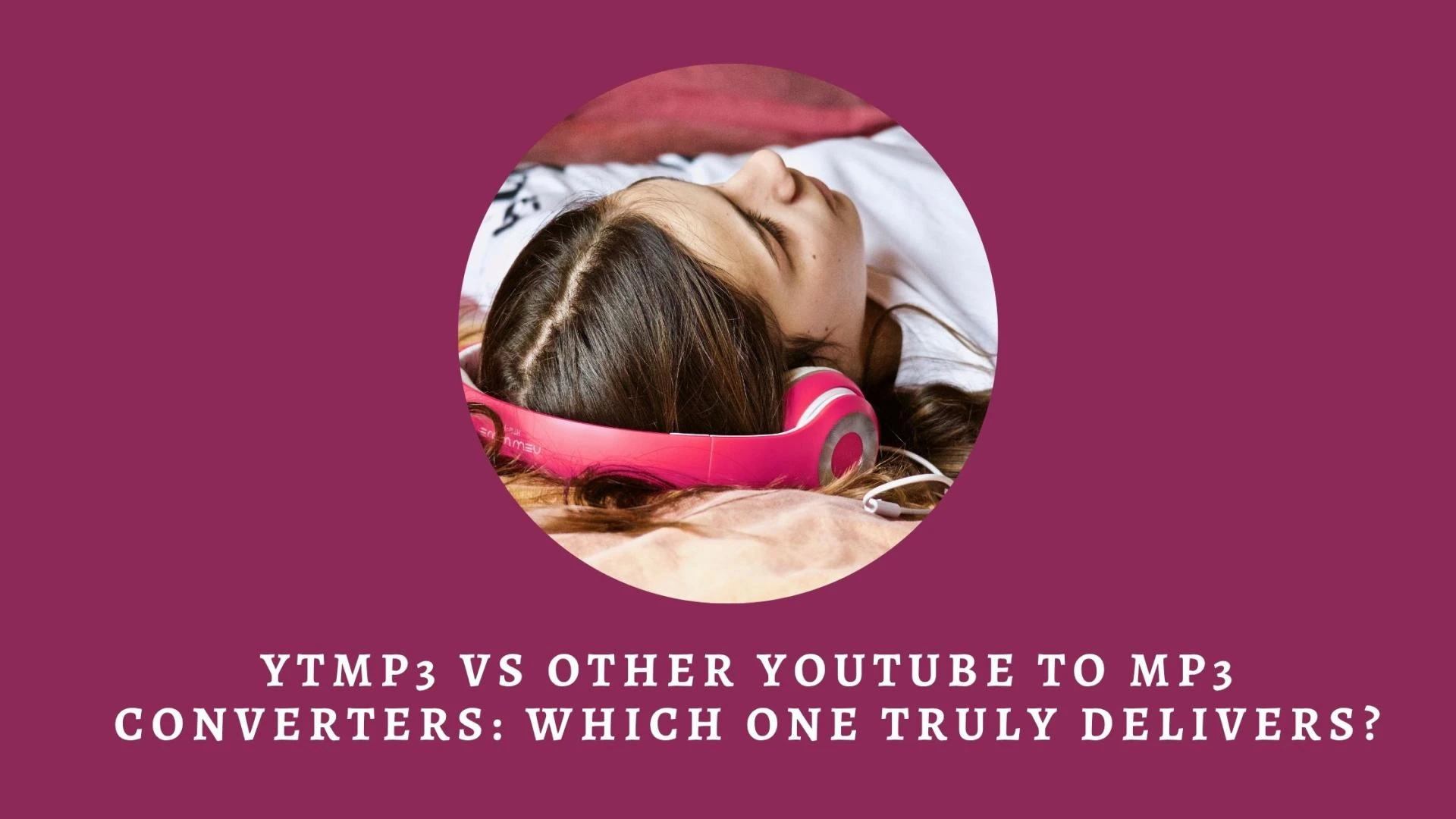 YTMP3 vs Other YouTube to MP3 Converters: Which One Truly Delivers?