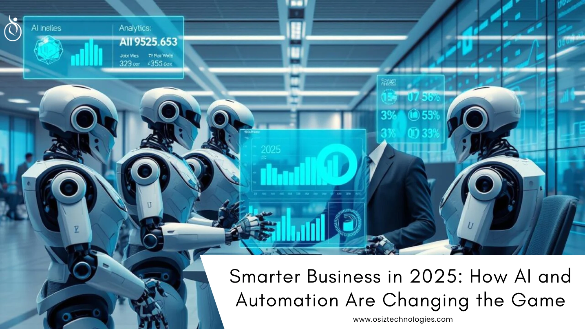 Smarter Business in 2025: How AI and Automation Are Changing the Game