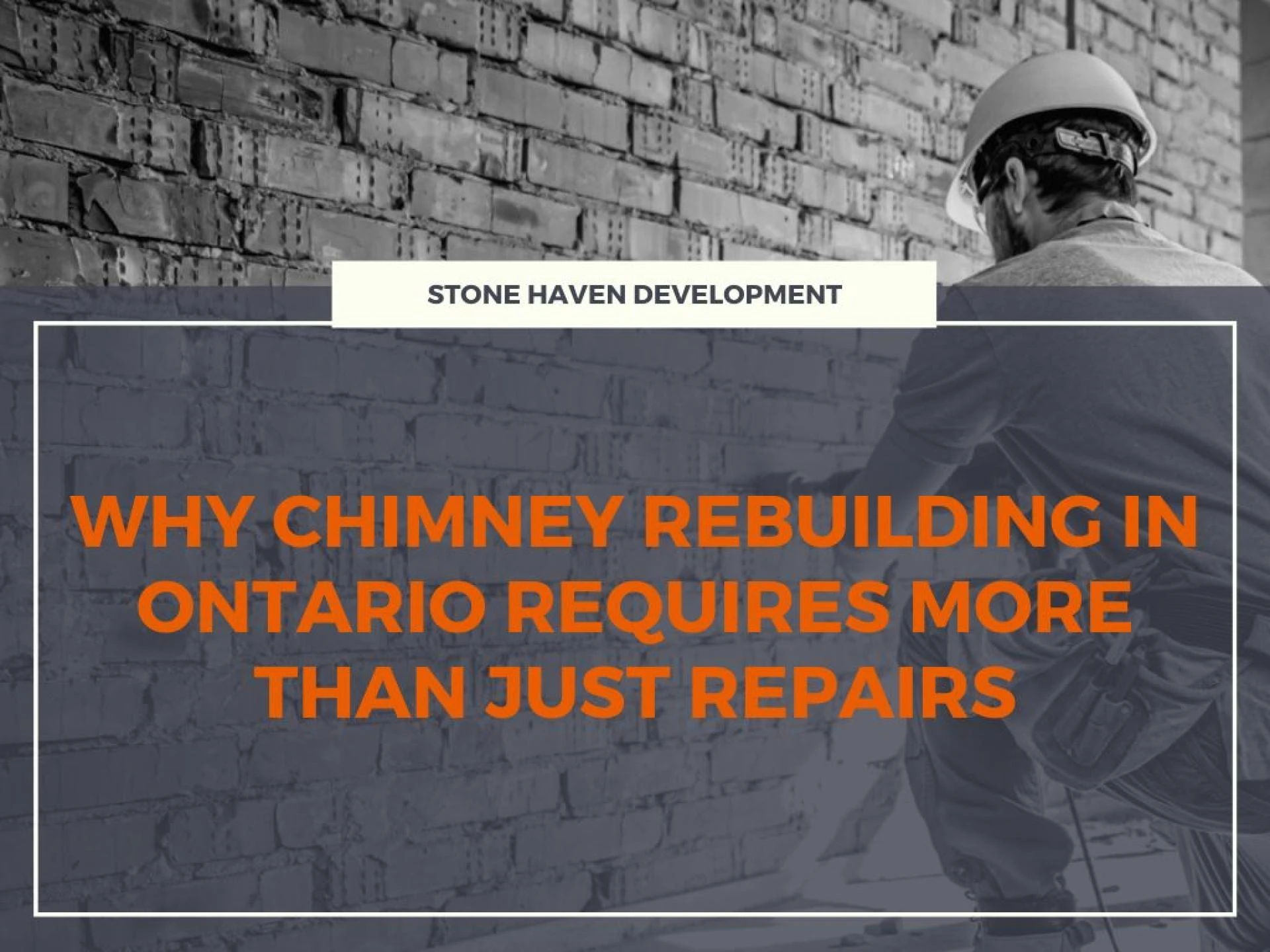 Why Chimney Rebuilding in Ontario Requires More Than Just Repairs