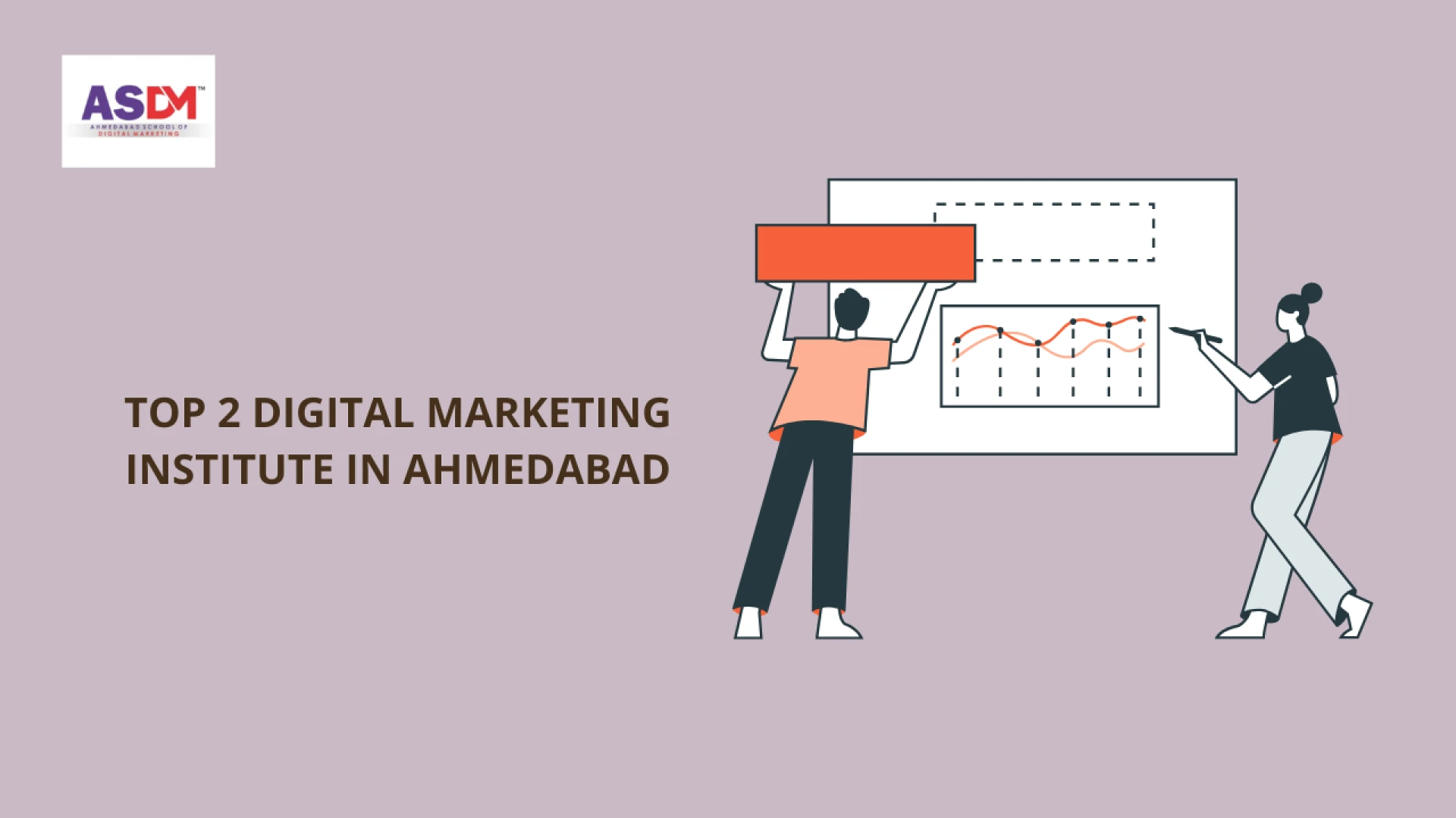 Top 2 Digital Marketing Institute in Ahmedabad