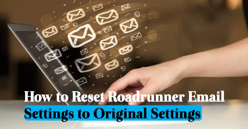 A Comprehensive Guide On How To Contact Spectrum.net(Roadrunner) Email Support