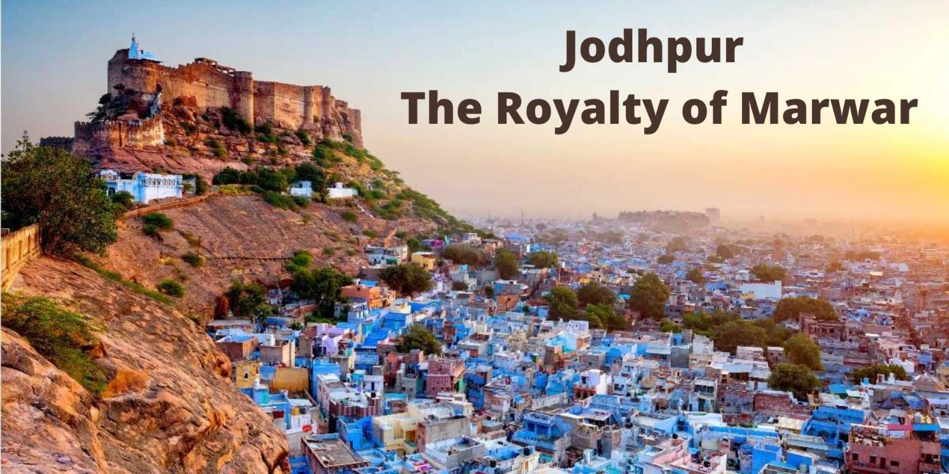 Plan Your Best Five Days Tour of Marwar for an Epic Journey
