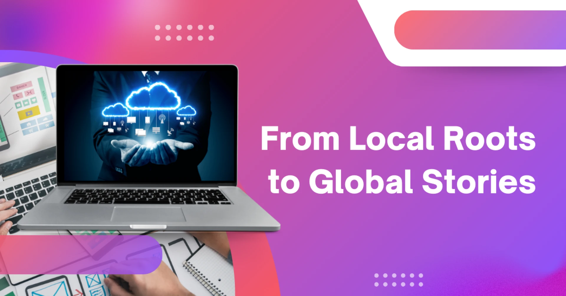 Turning Local Heritage into Stories That Resonate Globally