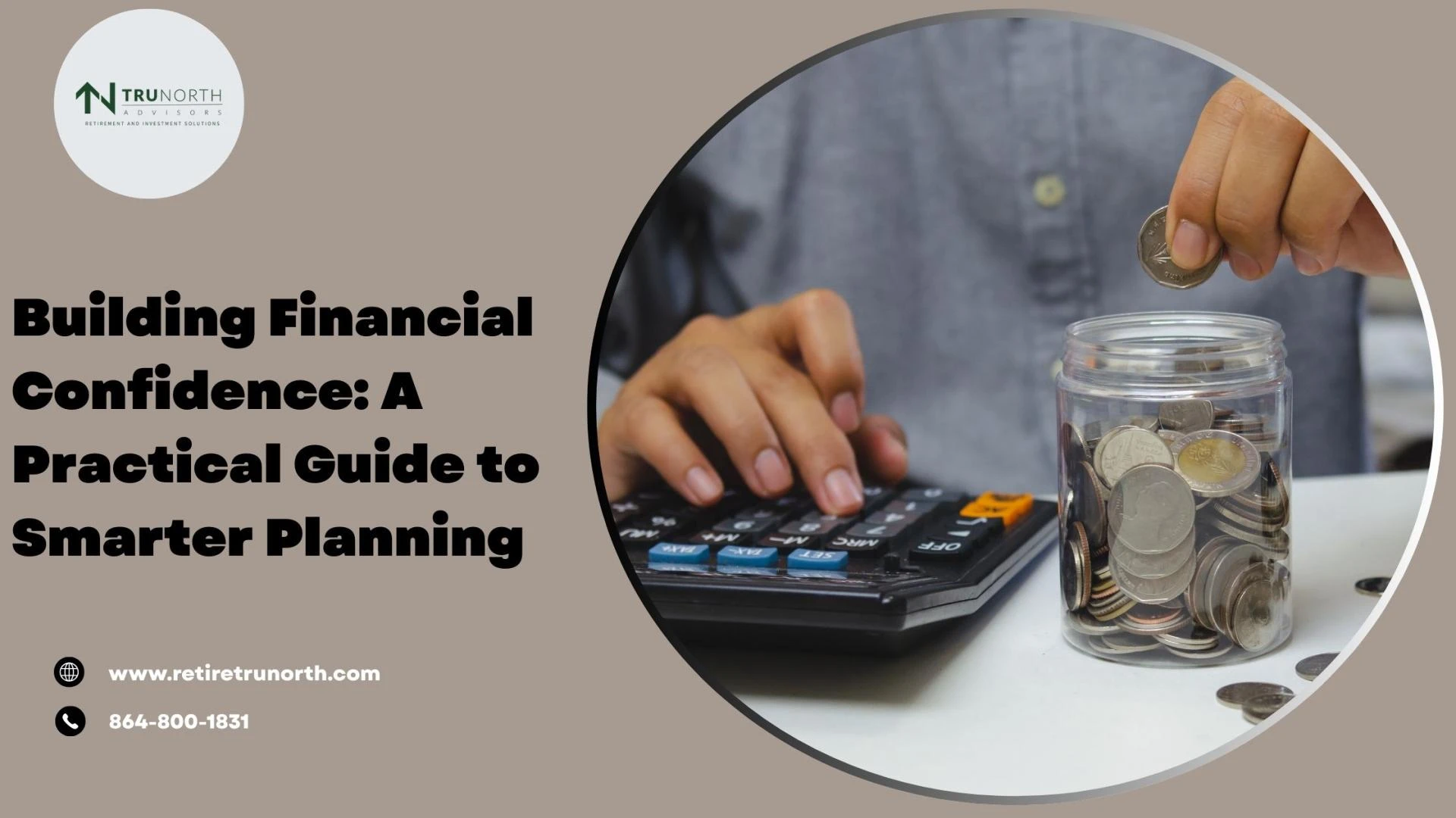Building Financial Confidence: A Practical Guide to Smarter Planning