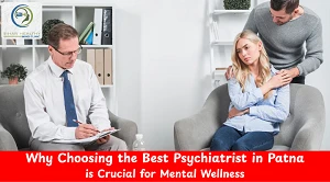 The Best Psychiatrist in Patna's Approach to Teen Mental Health Issues