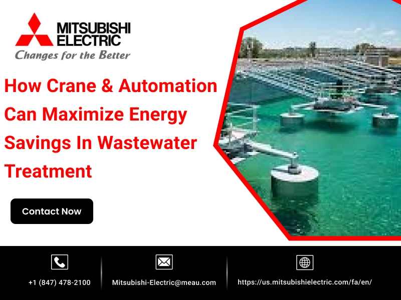How Crane & Automation Can Maximize Energy Savings in Wastewater Treatment
