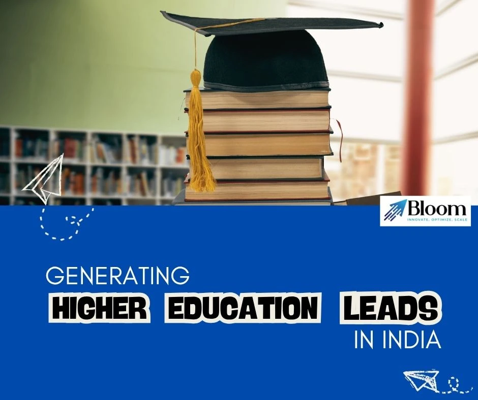 Education Lead Generation: Turning Curiosity into Enrollments