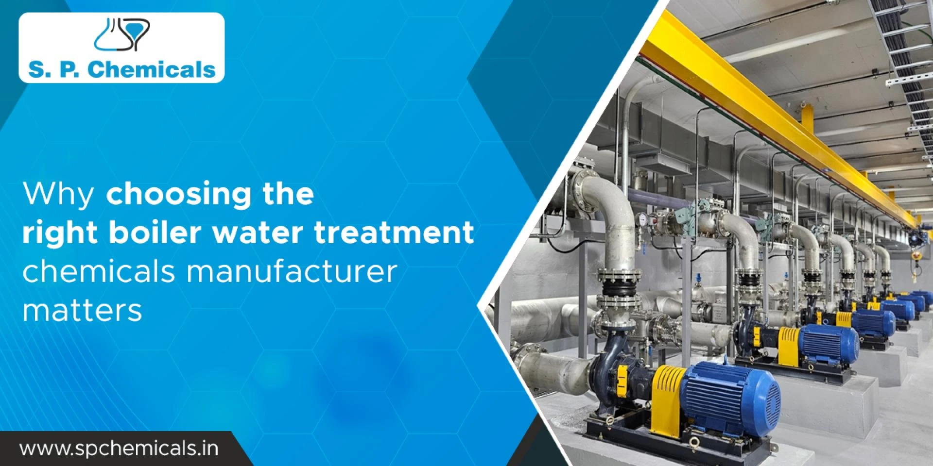 Why choosing the right boiler water treatment chemicals manufacturer matters