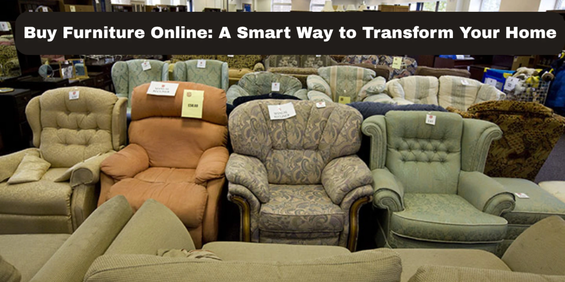 Buy Furniture Online: A Smart Way to Transform Your Home