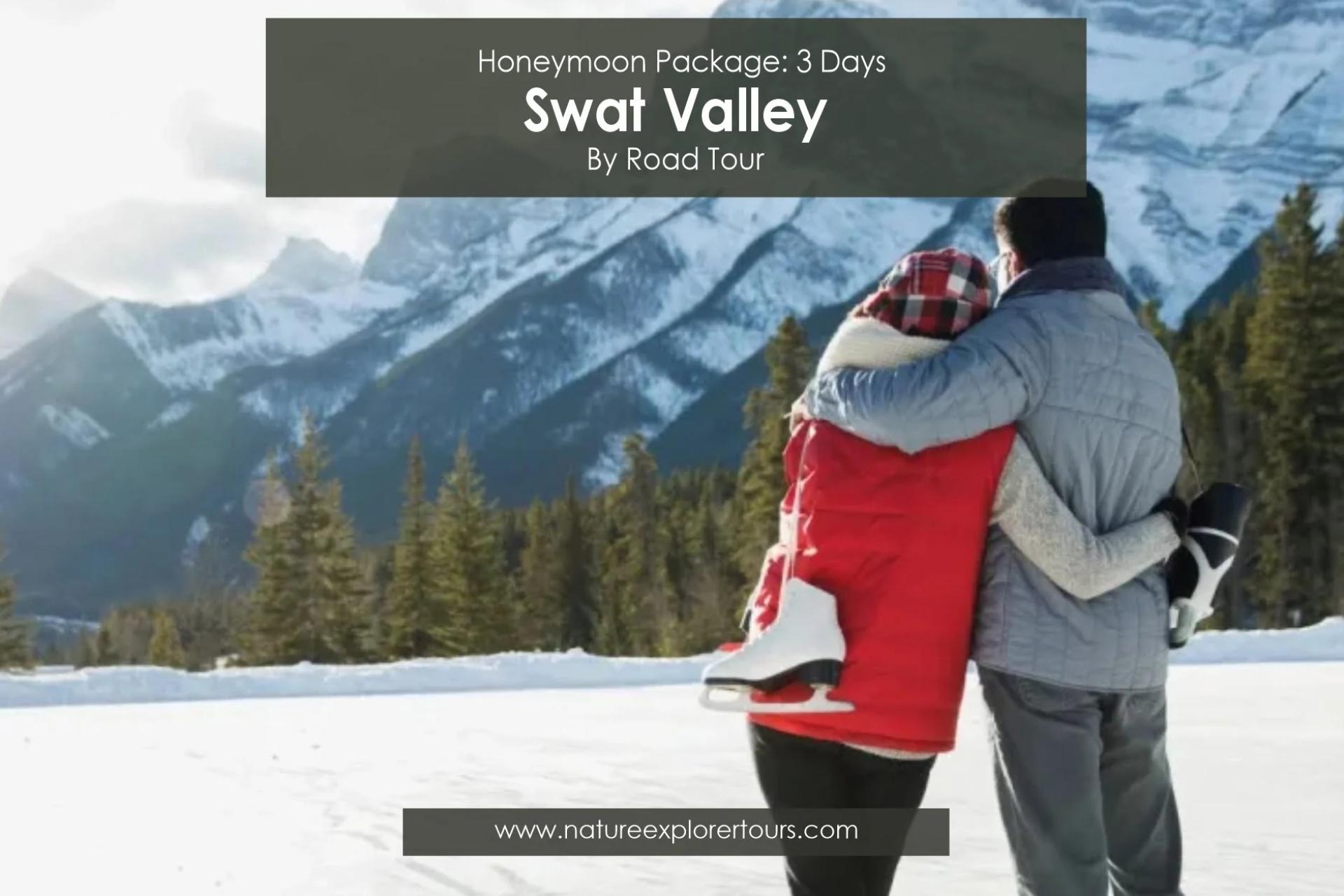Romantic Escape: Honeymoon Packages in Kalam Valley, Swat Valley