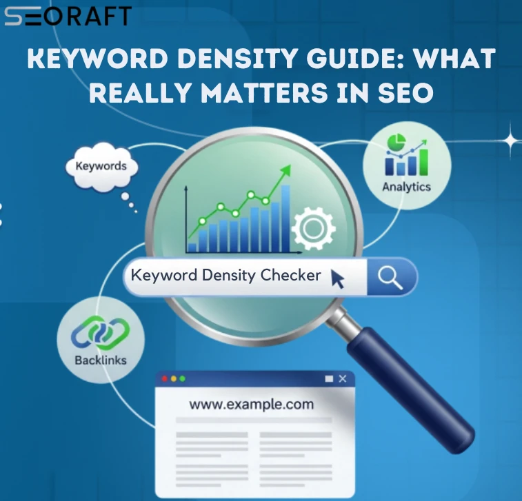 Keyword Density Guide: What Really Matters in SEO | Seoraft